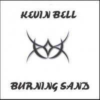 Kevin Bell : Burning Sand